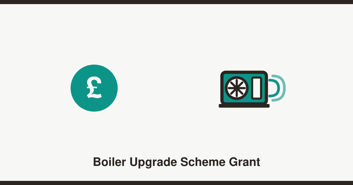 Boiler Upgrade Scheme 2026: how much grant can you get for a heat pump?